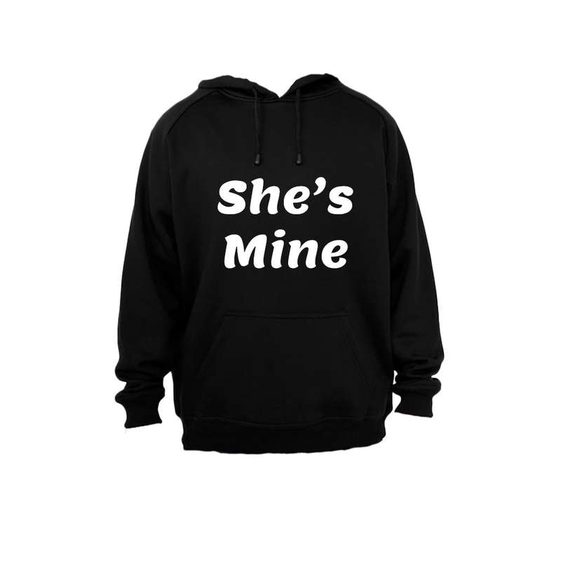 She's Mine - Hoodie