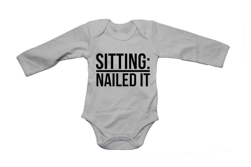 Sitting: Nailed It - Baby Grow