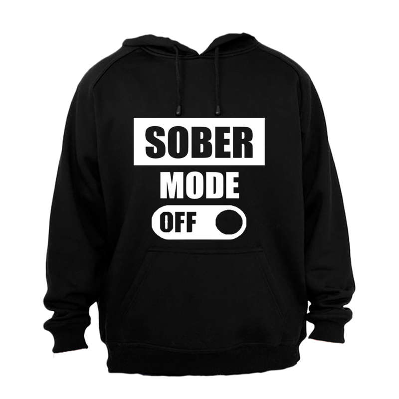 Sober Mode - Hoodie