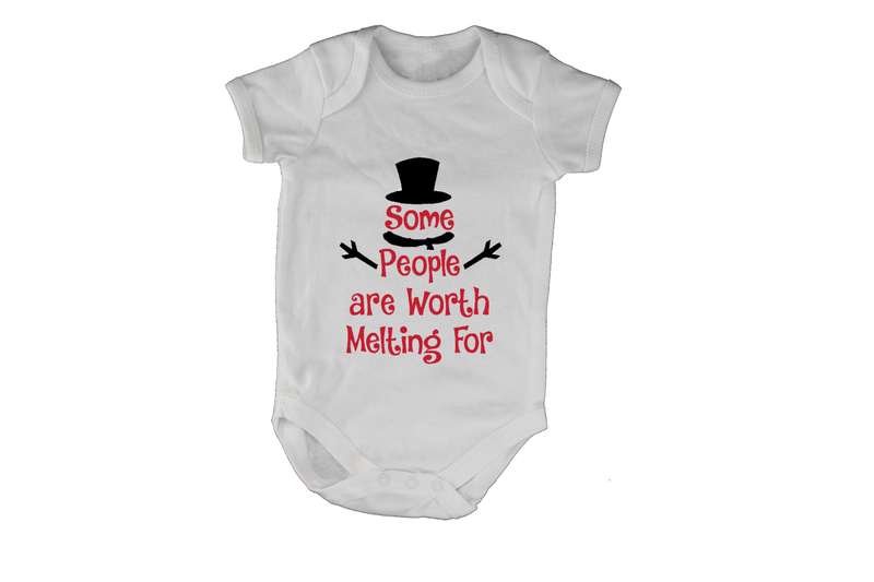 Some people are worth melting for! - Baby Grow
