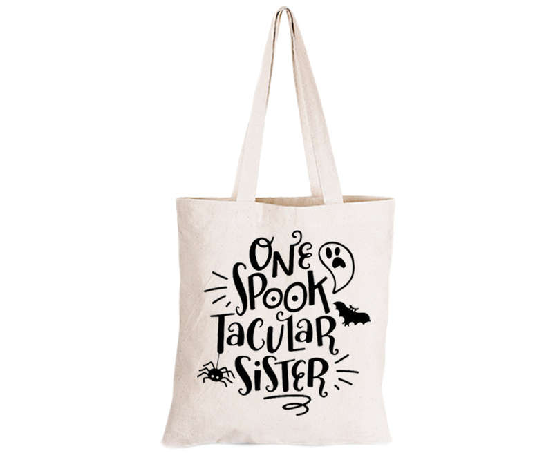 Spook-tacular Sister - Halloween - Eco-Cotton Trick or Treat Bag