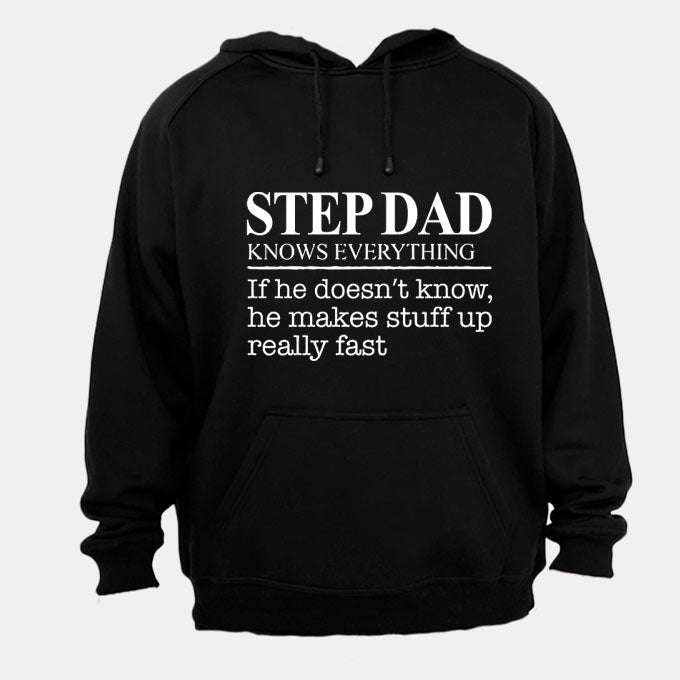 Step Dad Knows Everything - Hoodie