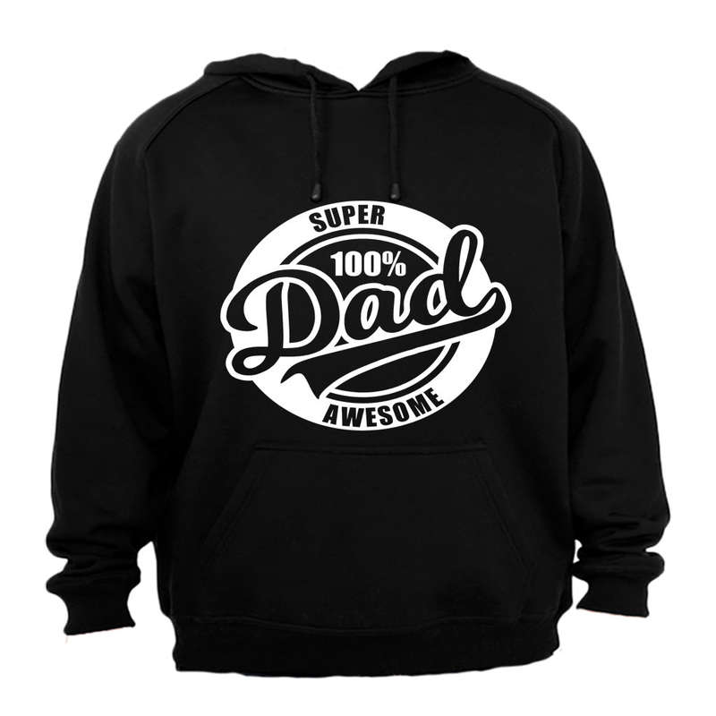 Super Awesome Dad - Hoodie