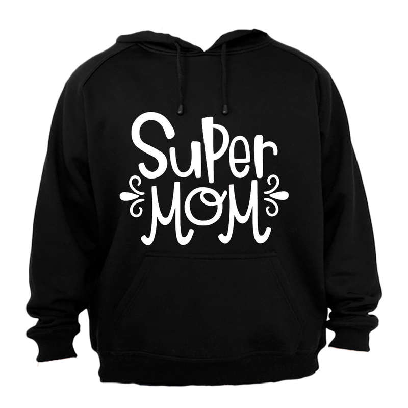 Super Mom - Hoodie