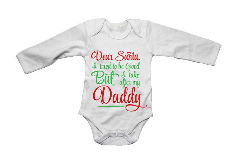 Take After My Daddy - Christmas - Baby Grow