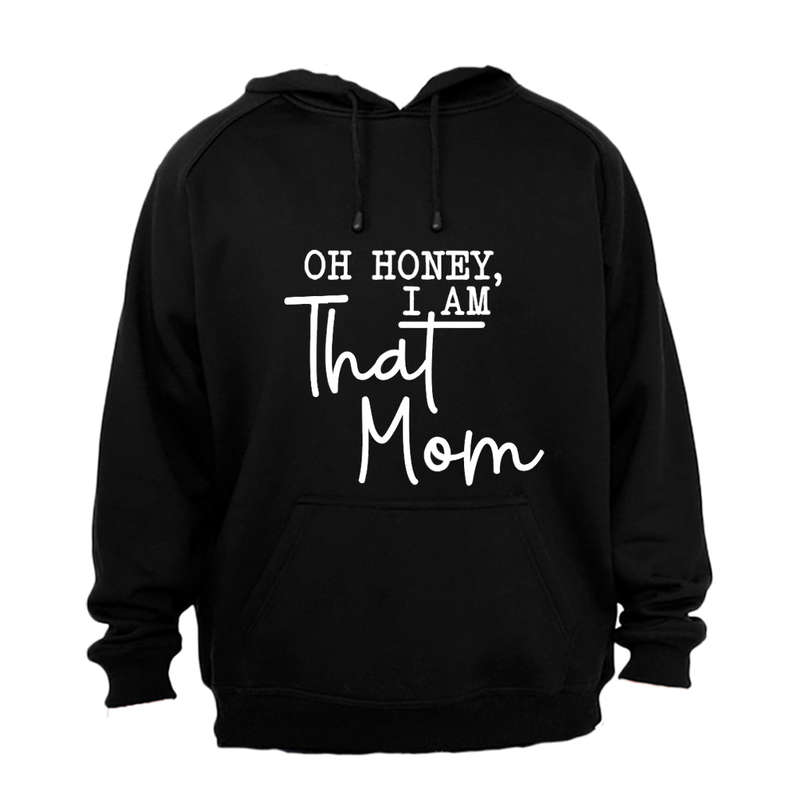 That Mom - Hoodie