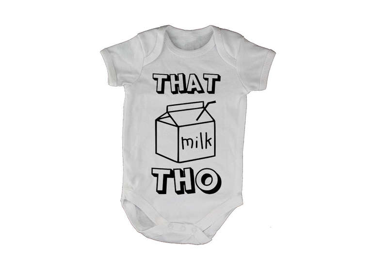 That Milk Tho - Baby Grow