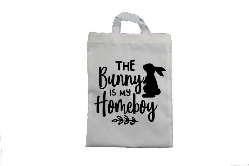 The Bunny is my Homeboy - Easter Bag