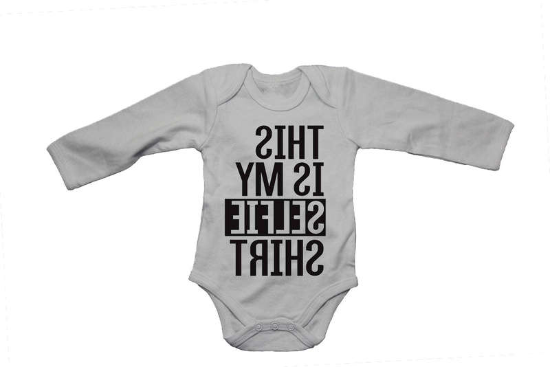 This is my Selfie Shirt! - Baby Grow