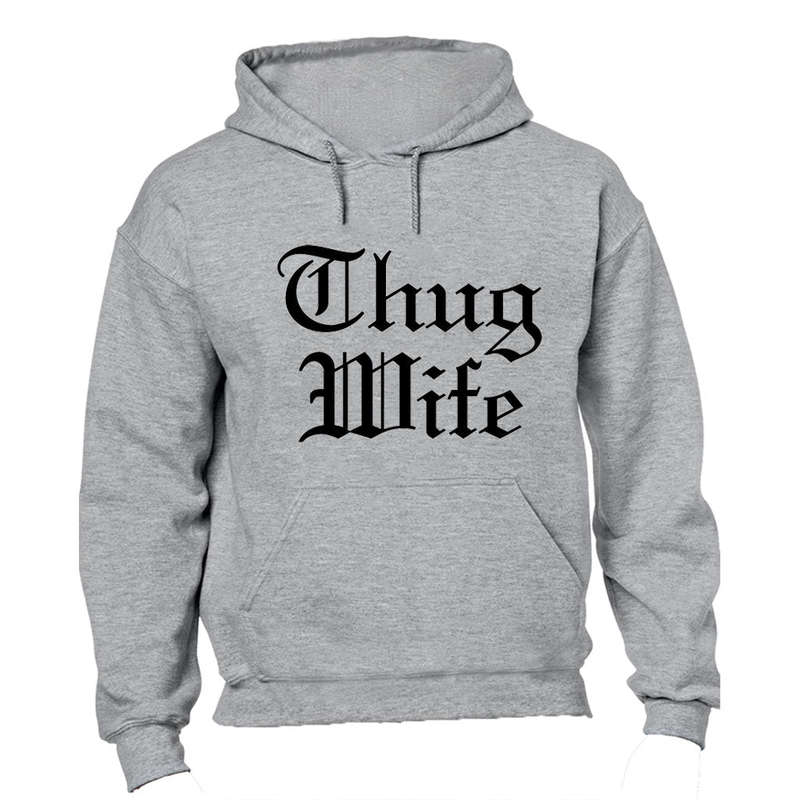 Thug Wife - Hoodie