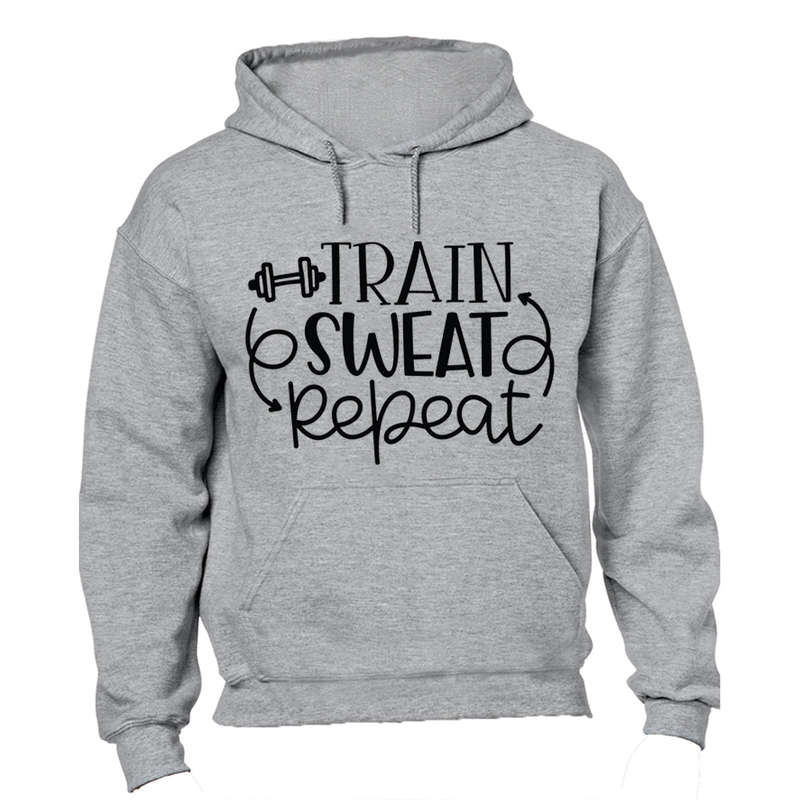 Train. Sweat. Repeat - Hoodie