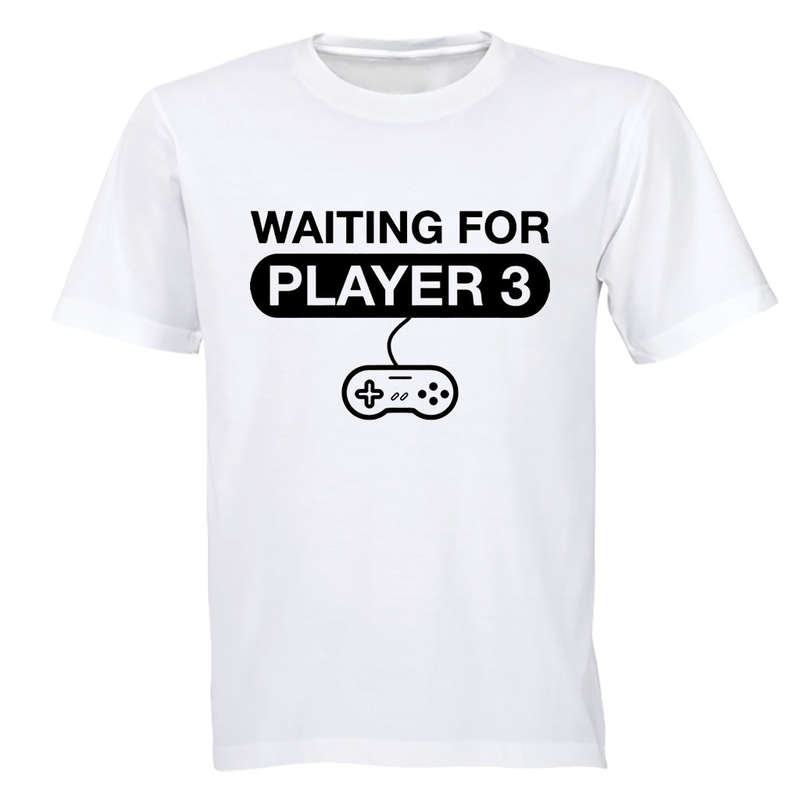 Waiting For Player 3 - Adults - T-Shirt