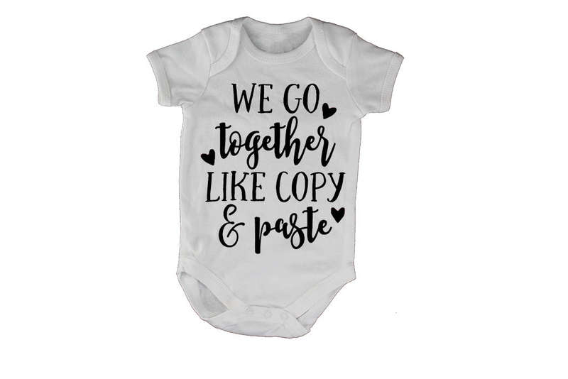 We Go Together Like - Valentine Inspired - Baby Grow