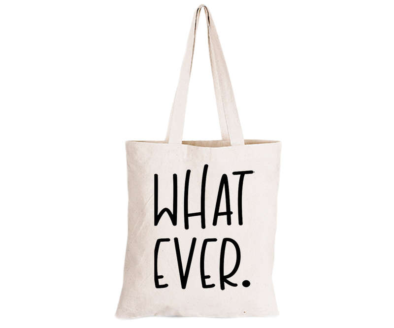 What Ever - Eco-Cotton Natural Fibre Bag