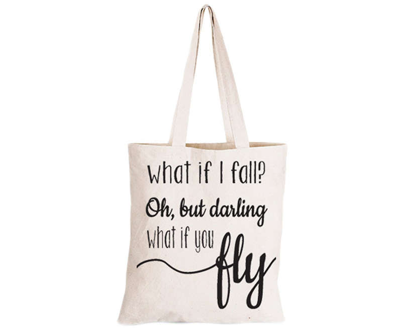 What if I Fall... - Eco-Cotton Natural Fibre Bag