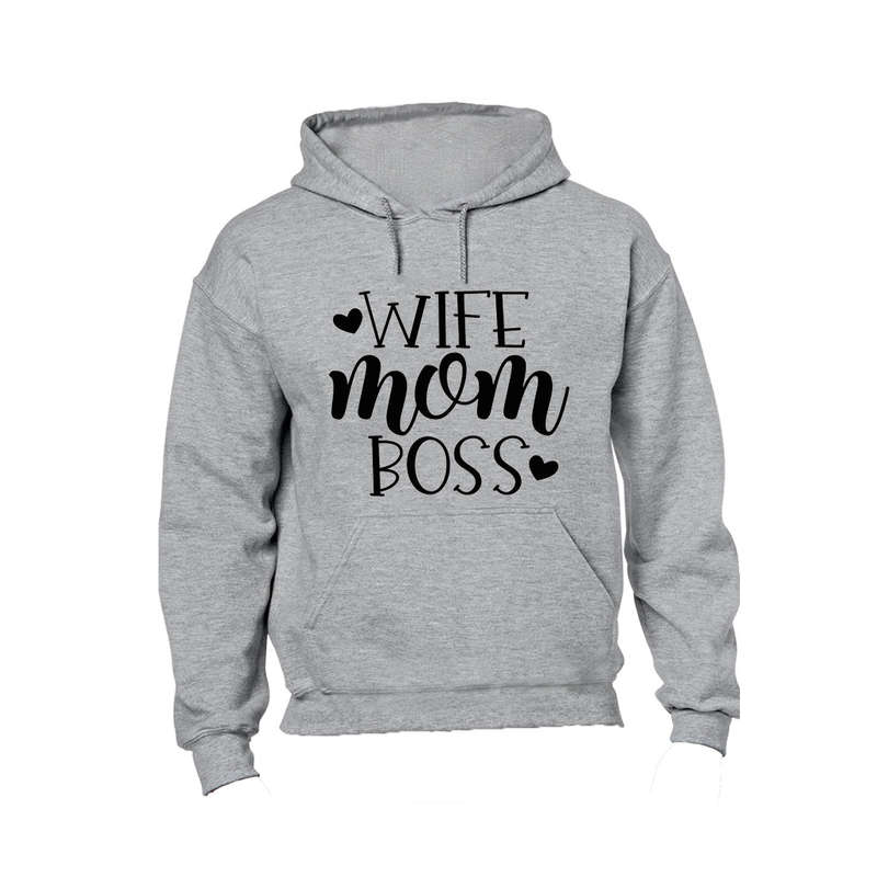 Wife - Mom - Boss - Hoodie