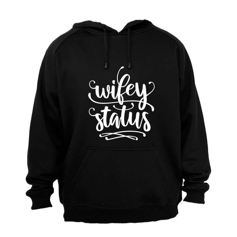 Wifey Status - Hoodie