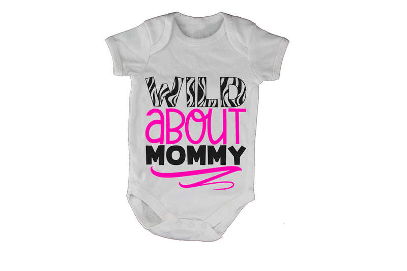 Wild About Mommy - Baby Grow
