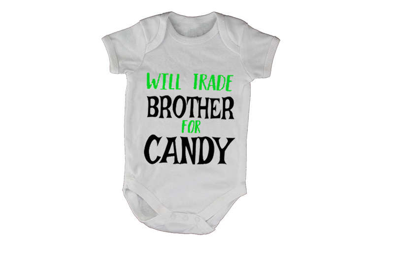 Will Trade Brother for Candy - Halloween - Baby Grow