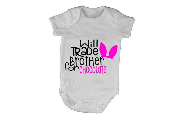 Will Trade Brother for Chocolate - Pink - Baby Grow