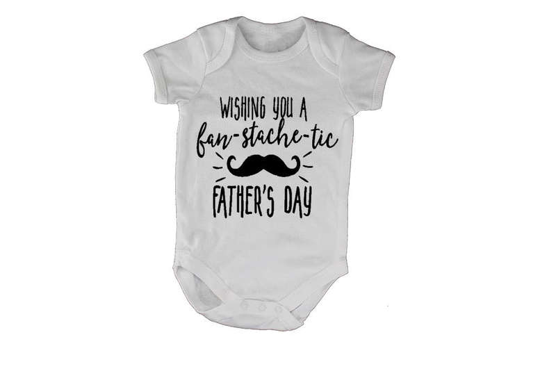 Wishing You A fan-stache-tic Fathers Day! - Baby Grow