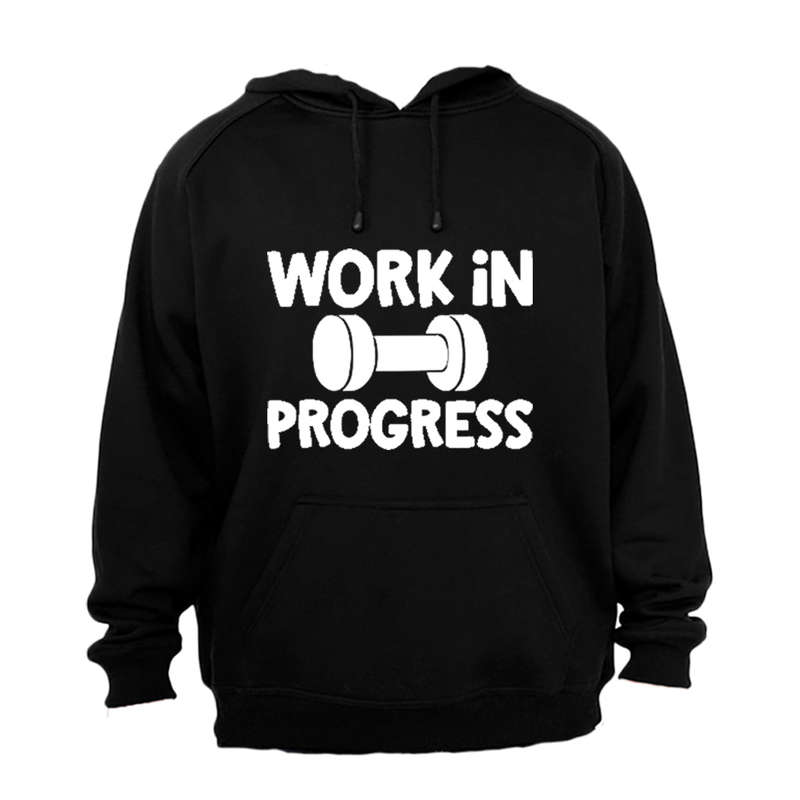 Work In Progress - Gym - Hoodie