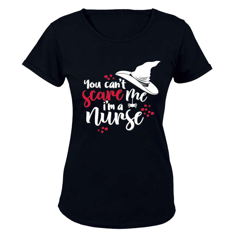 Cant Scare Me - Im A Nurse - Halloween - Ladies - T-Shirt