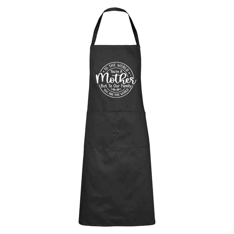 You're A Mother - Apron