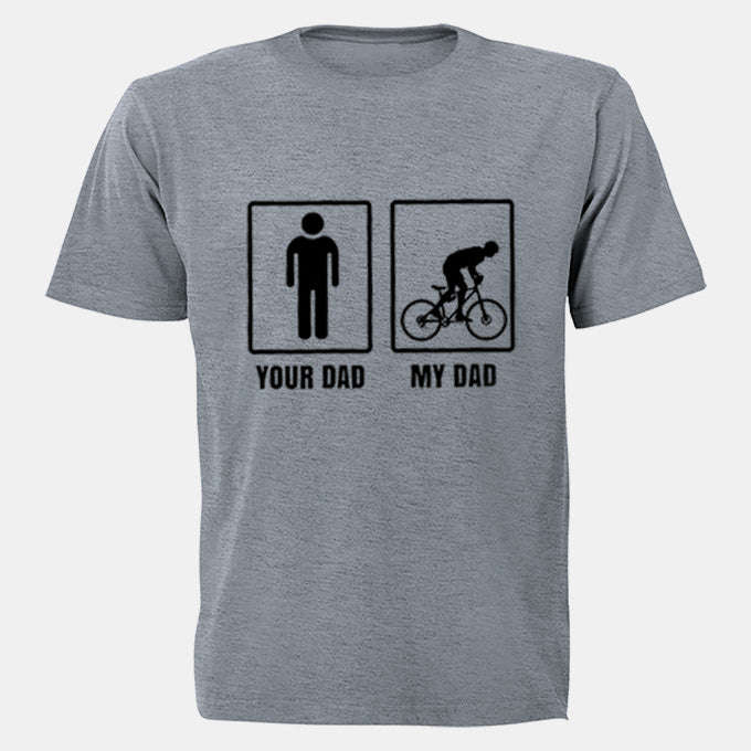 Your Dad vs. My Dad - Cycle - Adults - T-Shirt