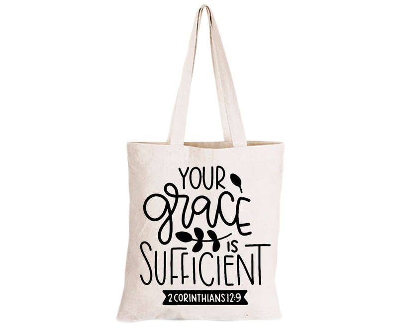 Your Grace Is Sufficient - Eco-Cotton Natural Fibre Bag