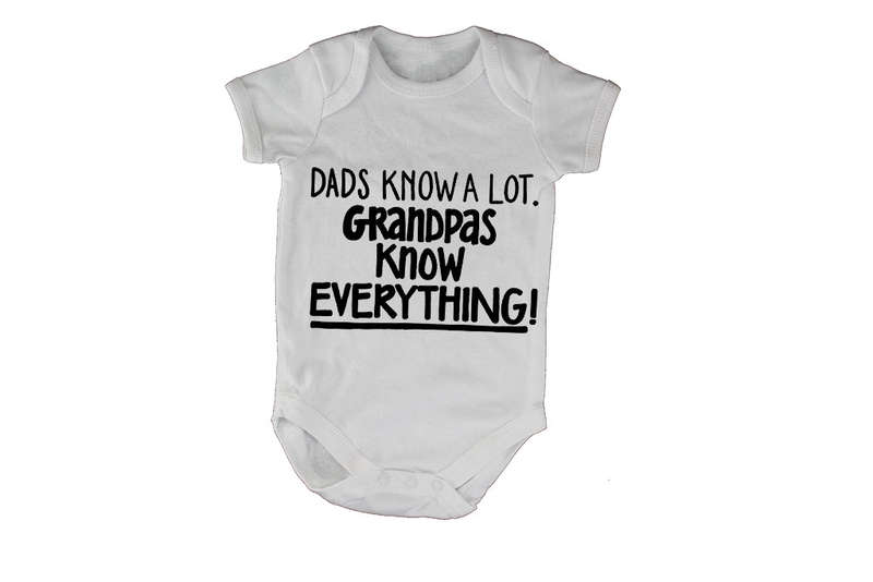 Dads Know A Lot - Grandpas know Everything! - Baby Grow