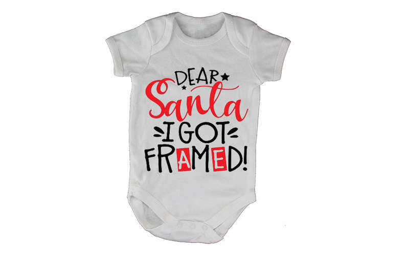 Dear Santa, I Got Framed - Christmas - Baby Grow