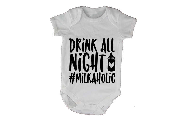 Drink All Night - Baby Grow
