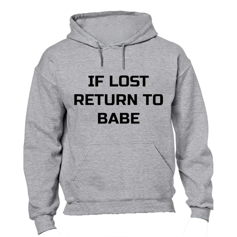 If Lost - Return to Babe - Hoodie