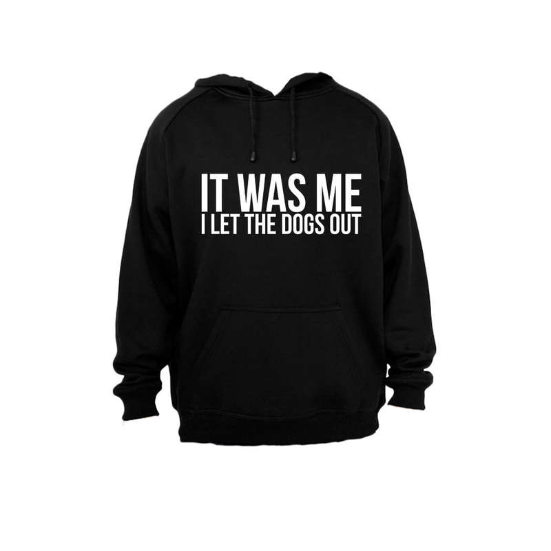 It Was Me - Hoodie