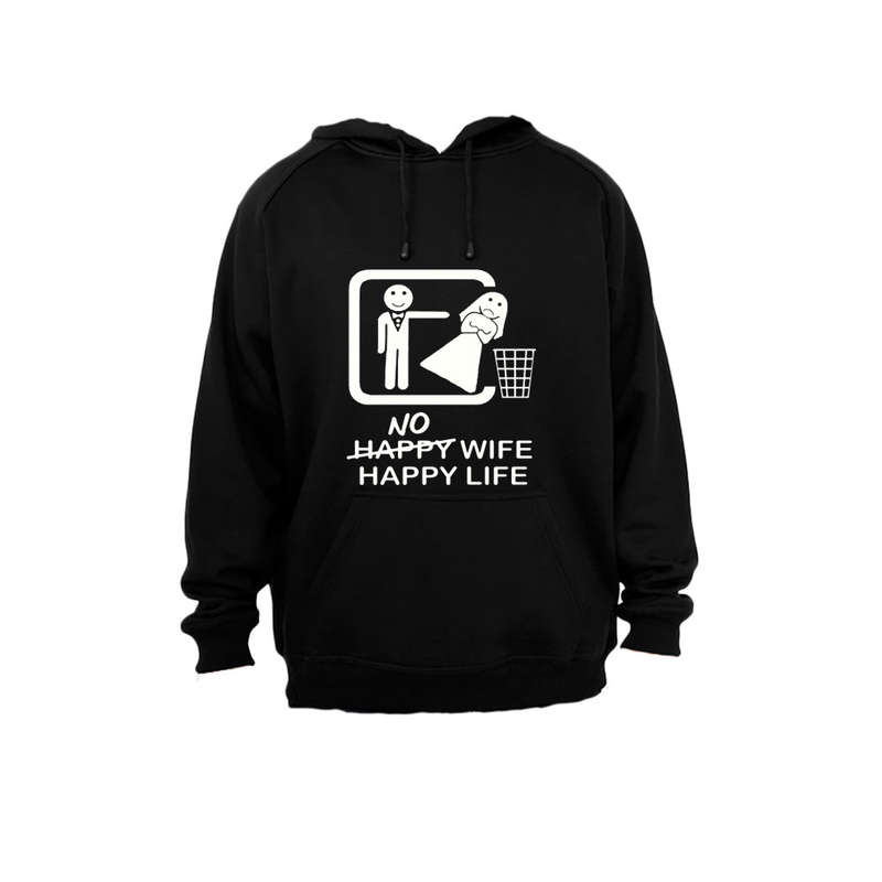 No Wife - Happy Life - Hoodie
