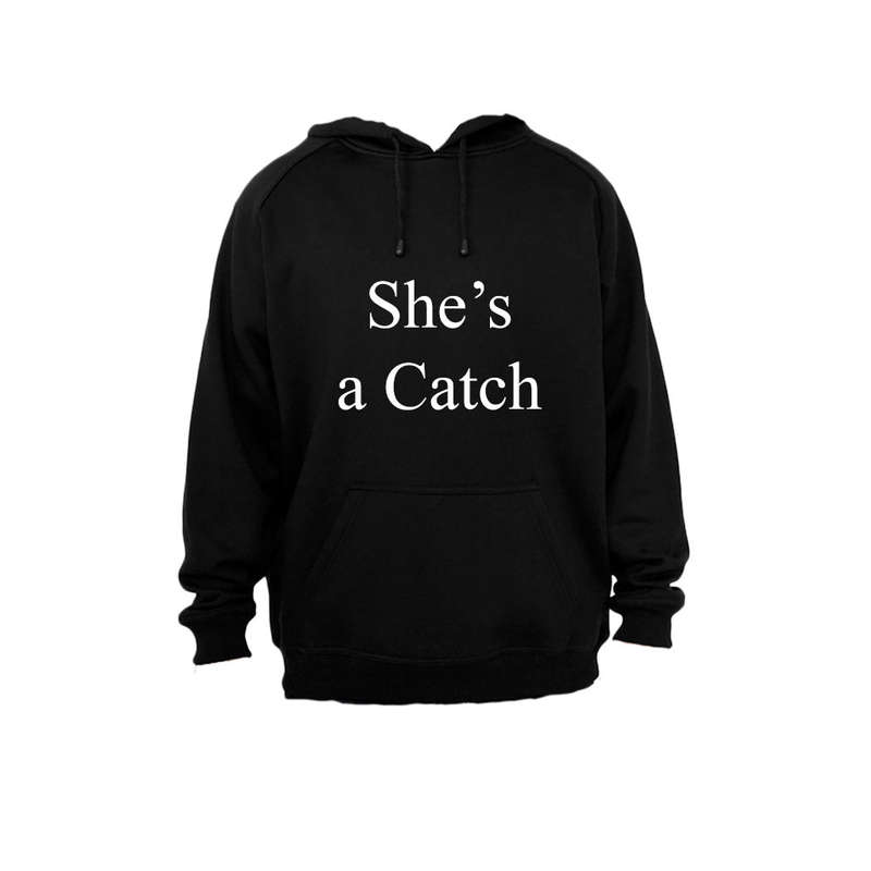 She's a Catch - Hoodie