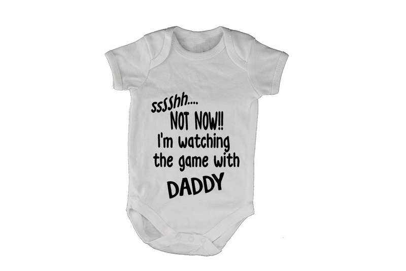 Sssshh.. Not Now - I'm Watching the Game with Daddy - Baby Grow