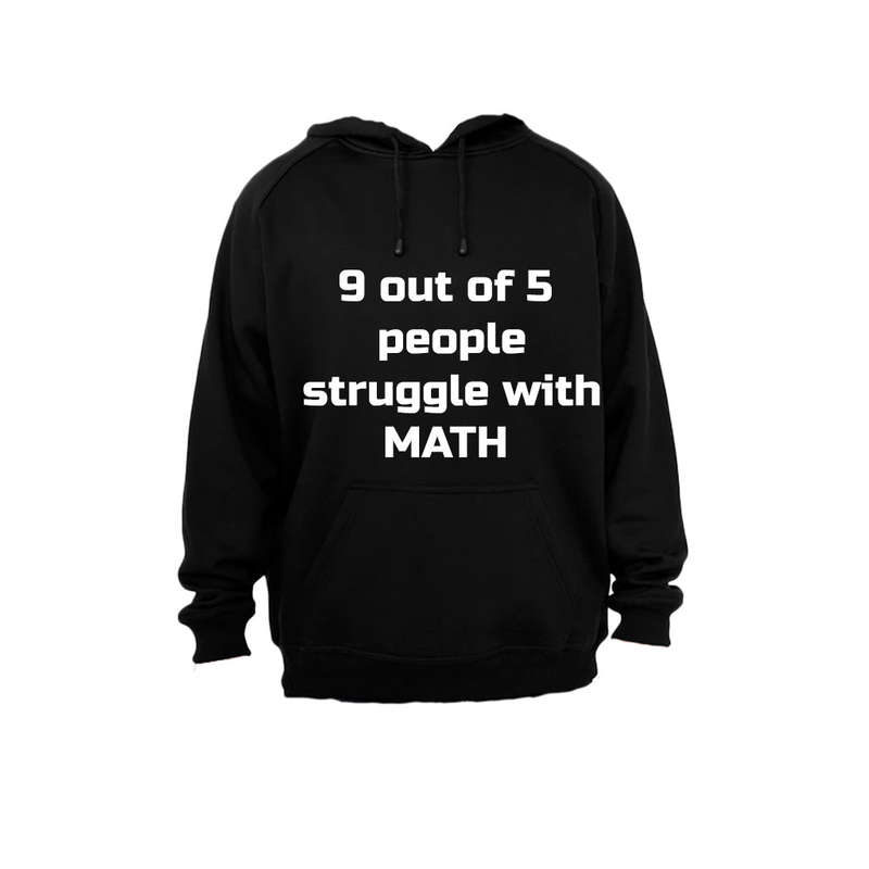 Struggles with Math! - Hoodie