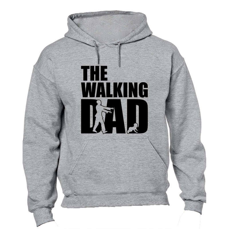 The WALKING Dad! - Hoodie