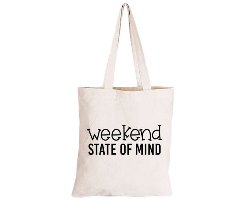 Weekend State of Mind - Eco-Cotton Natural Fibre Bag