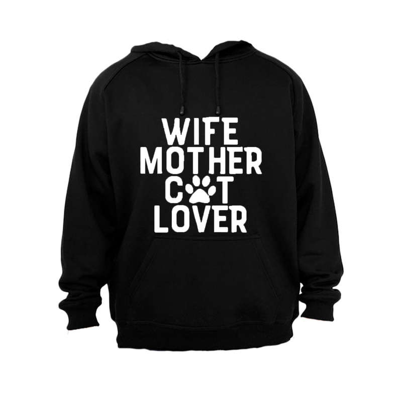 Wife - Mother - Cat Lover - Hoodie
