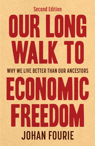 Our Long Walk to Economic Freedom