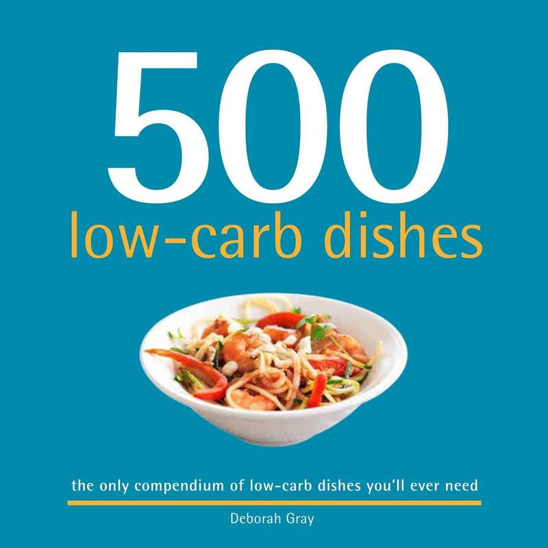 500 Low-Carb Dishes - Cookbook