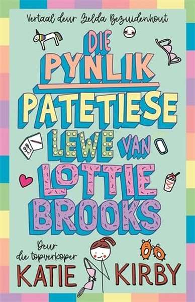 Die pynlik patetiese lewe van Lottie Brooks
