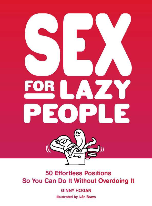 Sex for Lazy People