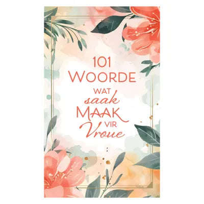 101 Woorde wat Saak Maak vir Vroue