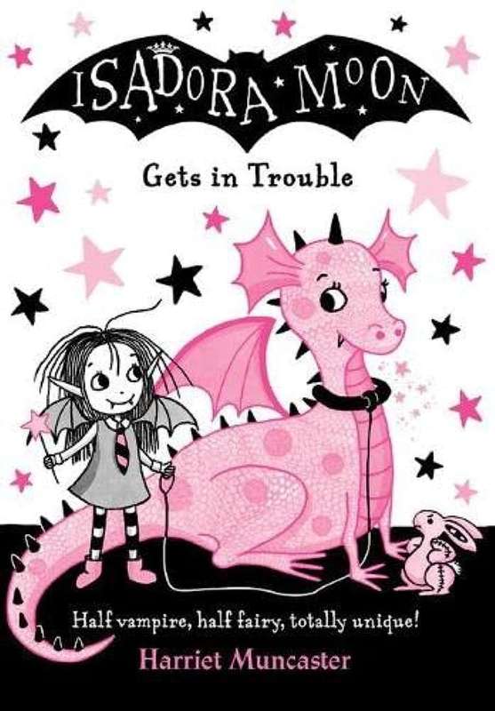 Isadora Moon: Gets In Trouble
