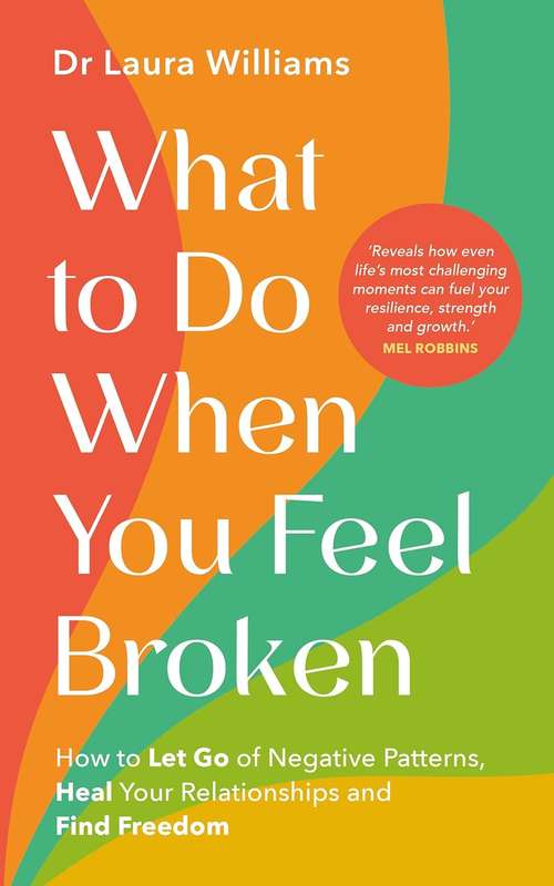 What to Do When You Feel Broken