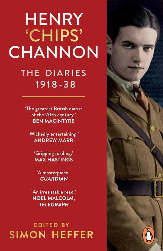 Henry 'Chips' Channon: The Diaries 1918-38